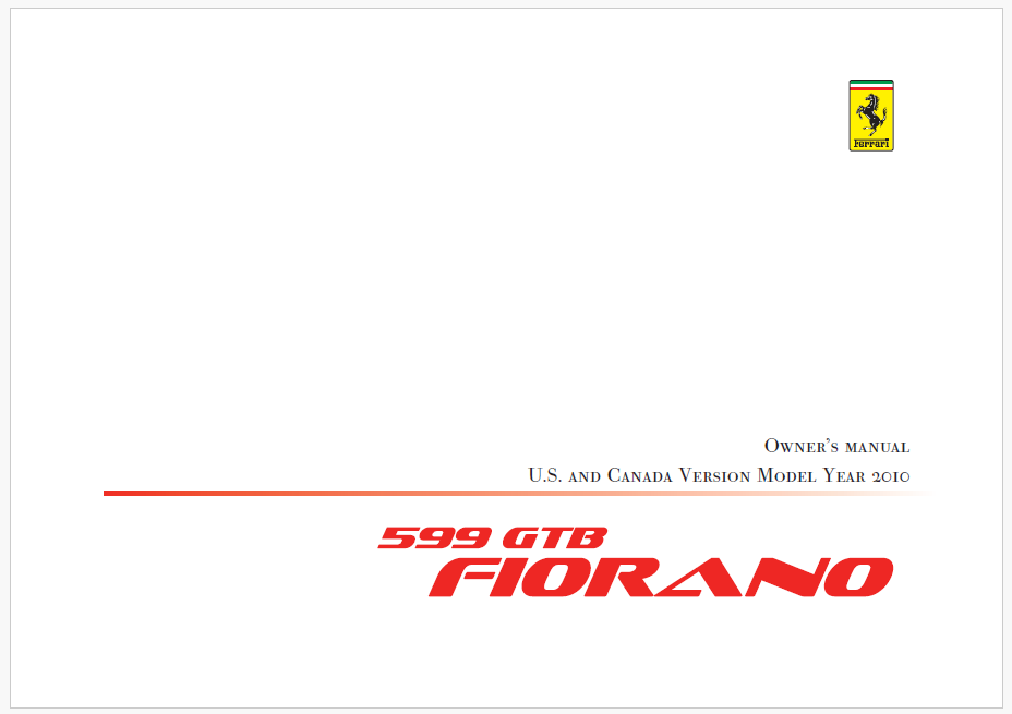 2010 Fits Ferrari 599 GTB Fiorano U.S.A. Spec Owners Manual Handbook