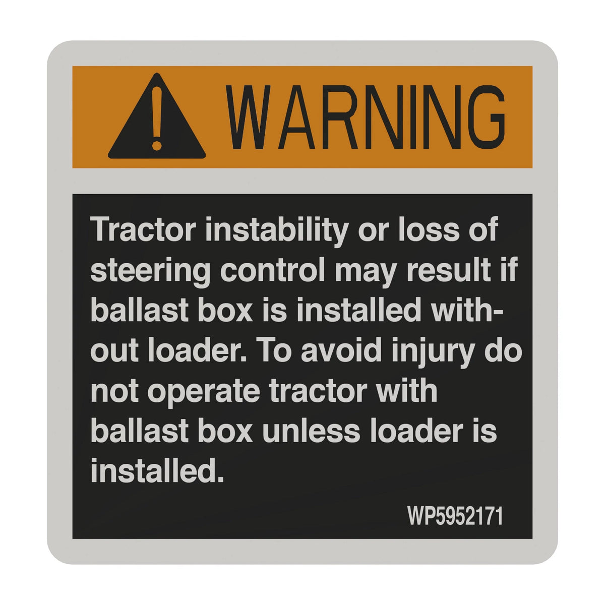 WP5952171: Fits John Deere WP5952171 Safety Sign, Ballast Box Warning – Genuine OEM