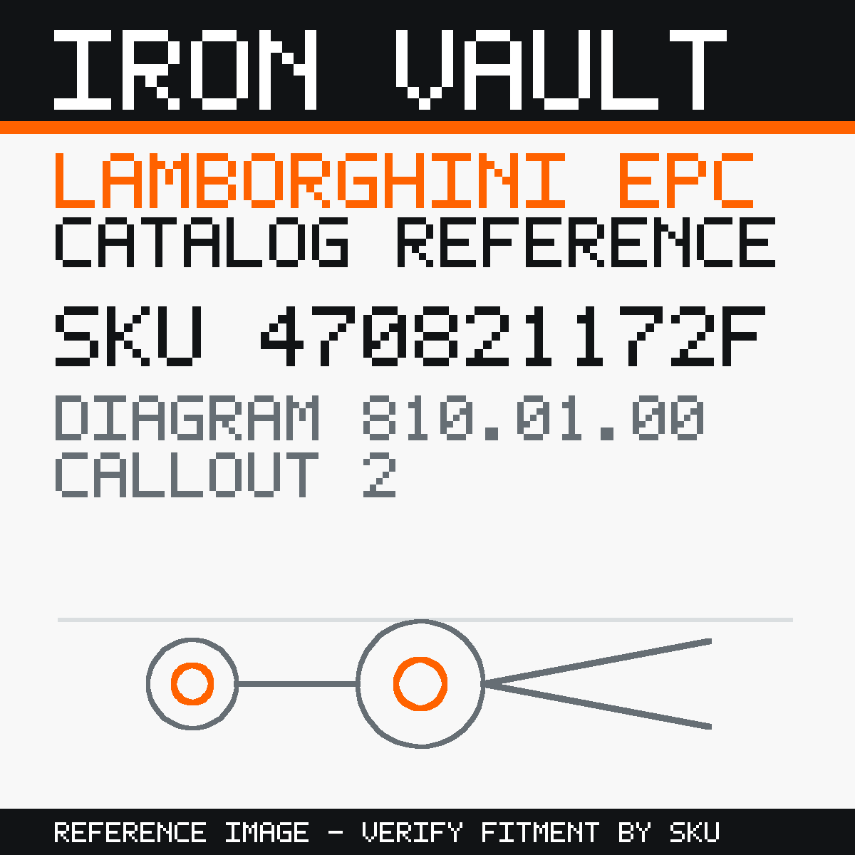 Iron Vault catalog reference catalog-card-v1 — Lamborghini SKU 470821172F — EPC 810.01.00 callout 002