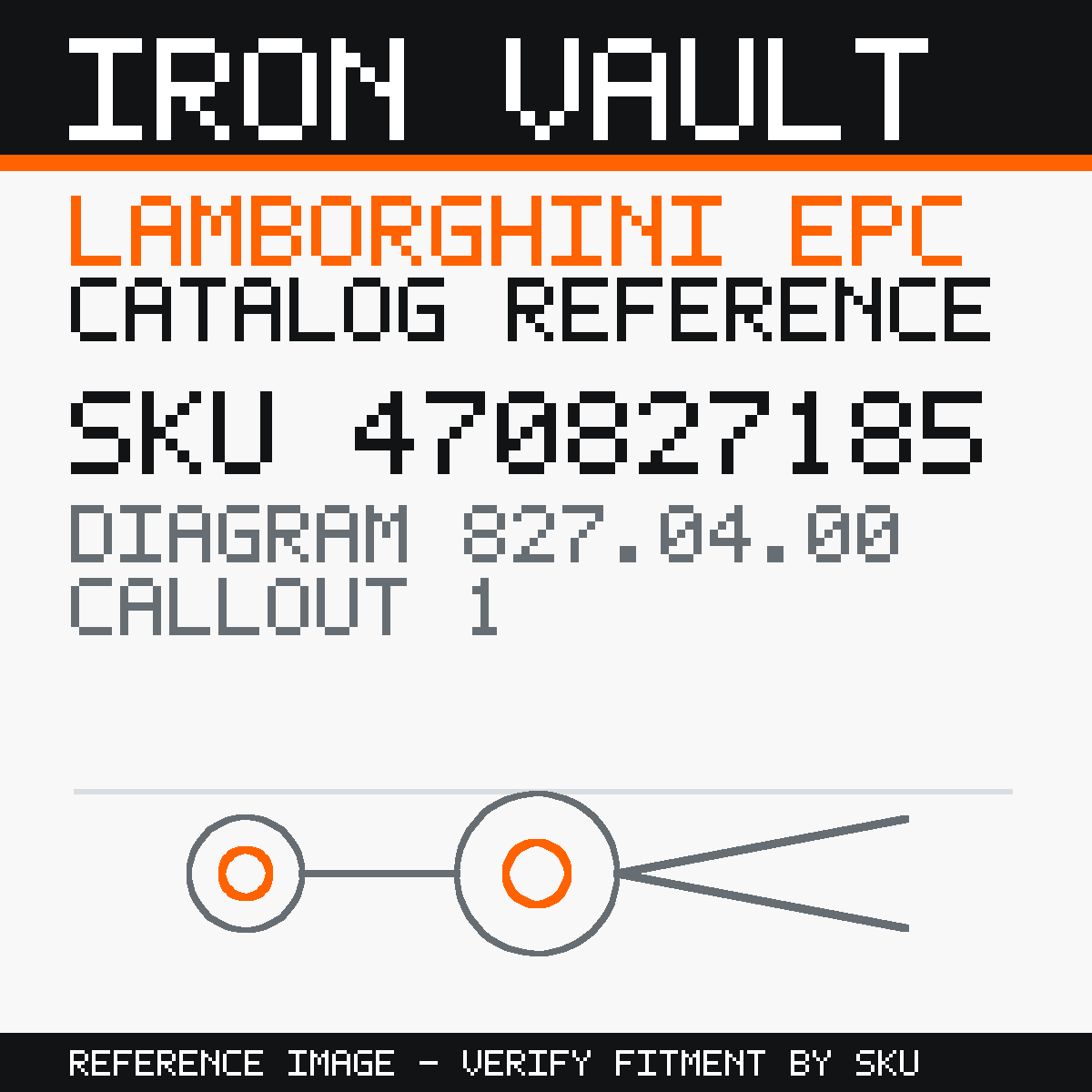 Iron Vault catalog reference catalog-card-v1 — Lamborghini SKU 470827185 — EPC 827.04.00 callout 001