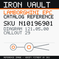 Iron Vault catalog reference catalog-card-v1 — Lamborghini SKU N10196901 — EPC 121.05.00 callout 029