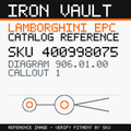 Iron Vault catalog reference catalog-card-v1 — Lamborghini SKU 400998075 — EPC 906.01.00 callout 001